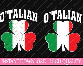 O'talian Italian Funny St patrick's Day Svg, Italia Shamrock Flag Svg, Patrick's Day Png, Digital Download