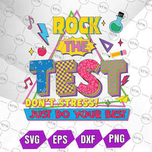 Dia de Teste: Balance o Teste (SVG), Não se Estresse (SVG), Faça o Seu Melhor Professor (SVG), Download Instantâneo