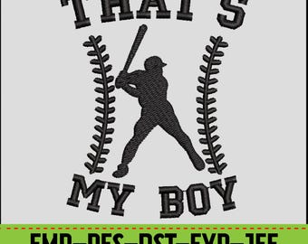 That's My Boy BASEBALL Embroidery Design, Sports Player Silhouette Machine File, INSTANT DOWNLOAD Game Day Digital
