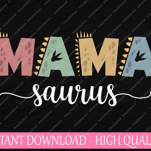 Mama Saurus Dia das Mães Svg, Family Matching Mom Dinosaur Mama Svg, Dia das Mães Png, Download digital