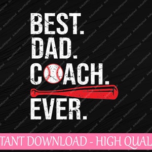 Bester Dad-Coach aller Zeiten Baseball-Svg, Sportliebhaber für Vatertagssvg, Vatertagspng, digitaler Download