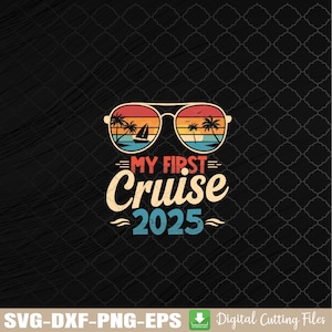 初めてのクルーズ2025 SVG、初めてのクルーズ旅行の面白いSVG、家族旅行のSVGファイル、夏の旅行SVG、デジタルダウンロード