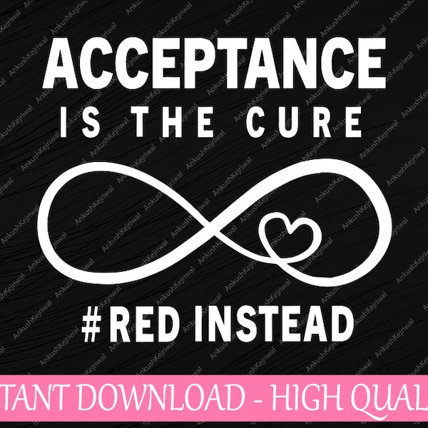 Autism Red Instead Acceptance is the Cure REDinstead Svg, Autism Awareness Png, Digital Download