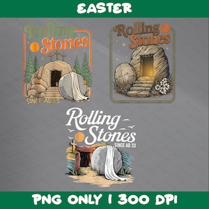 May include: Three graphic designs with the text "Rolling Stones" and Easter-themed imagery. Each design features a tomb with a large stone, crosses, and the text "SINCE AD33". The designs are in a vintage style.