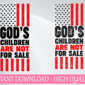Gods kinderen zijn niet te koop Svg, Fourth of July Svg, Patriottische Vlag Png, Onafhankelijkheidsdag, Digitale Download