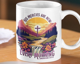 His Mercies Are New Christian Coffee Mug, Scripture Gift