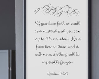 Matthew 17:20 Bible Verse Wall Art, Printable Christian Wall Art, Printable Christian Gift, Christian Home Decor, Digital Download.