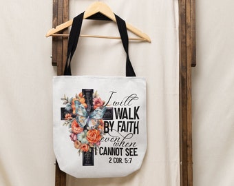 Christian Tote Bag: Floral Cross, I Will Walk By Faith