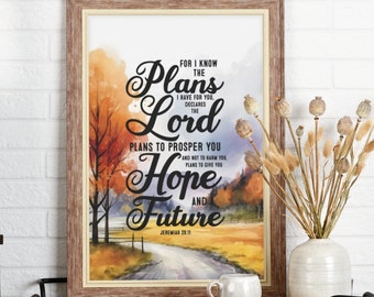 Jeremiah 29:11  Nature Scripture Poster - Scripture Wall Art Gift - Bible Verse Wall Art - Christian Wall Art- Religious Home Decor.