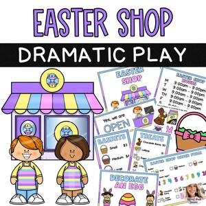 May include: A vibrant illustration for an Easter-themed dramatic play set. The image shows an 'Easter Shop' with various signs, including 'Baskets' and 'Decorate an Egg'. Cartoon characters and an Easter basket are also featured.