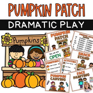 May include: A vibrant illustration for a pumpkin patch dramatic play set. The image features the text "Pumpkin Patch Dramatic Play" and includes signs for activities, opening hours, and pumpkin carving. Cartoon pumpkins and children are also present.