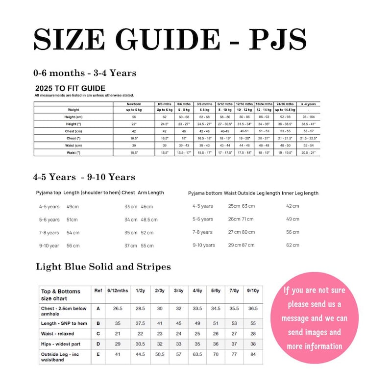 May include: Size guide for pajamas, featuring measurements in centimeters for children aged 0-6 months to 9-10 years. Includes charts for weight, height, chest, and waist, plus pajama top and bottom measurements. Also includes a size chart for light blue solid and striped pajamas.