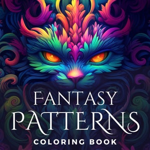 Op de afbeelding: Een kleurboekomslag met de titel "Fantasy Patterns Coloring Book". De omslag heeft een kleurrijk, abstract ontwerp met een kattenachtig gezicht in het midden.