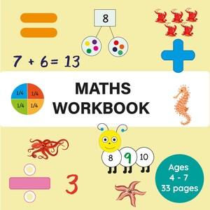 May include: A colorful "Maths Workbook" cover with educational illustrations. Includes addition, fractions, and number representations. Features a seahorse, starfish, and a caterpillar with numbers 8, 9, and 10. The workbook is for ages 4-7 and has 33 pages.