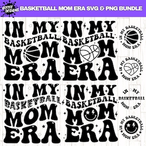 In meinem Basketball Mom Era SVG PNG Bundle, Basketball Mom SVG, Basketball Mom Shirt svg, Mom Era svg, Basketball Mama png, Sport Mom Era svg,