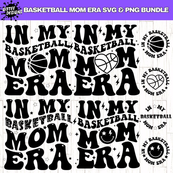 In My Basketball Mom Era SVG PNG Bundle, Basketball Mom SVG, Basketball Mom Shirt svg, Mom Era svg, Basketball Mama png, Sports Mom Era svg,