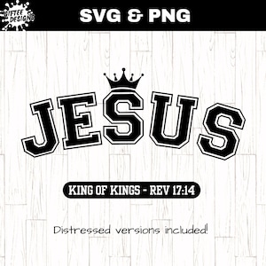 Jesús es rey SVG PNG, versículo bíblico Svg, diseños de camisetas cristianas, regalo del día del padre cristiano, Escritura svg, Fe svg, Religioso svg,