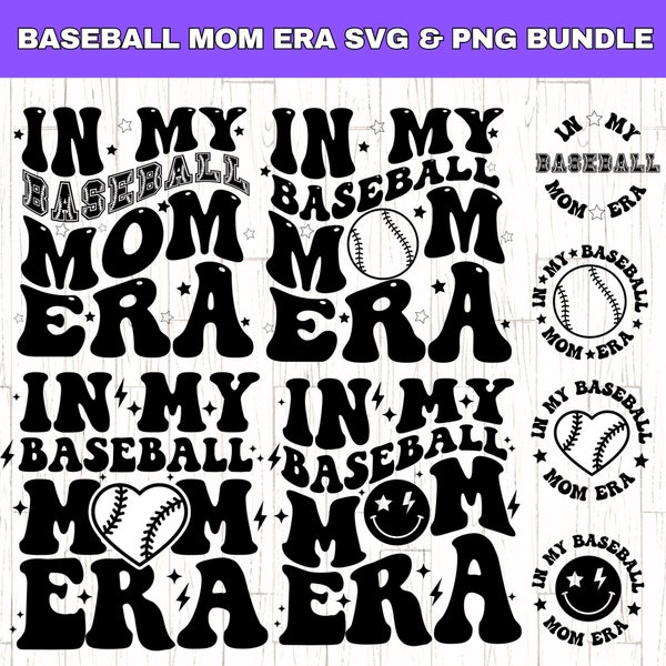 In My Baseball Mom Era SVG PNG Bundle, Baseball Mom SVG, Baseball Mom Shirt svg, Mom Era svg,  Baseball Lover, Sports Mom Era svg,