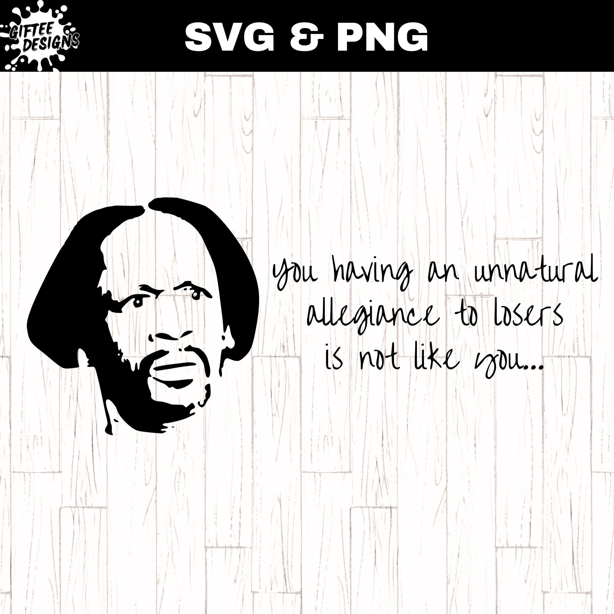 Katt インタビューの引用 SVG PNG、ミーム svg、アフリカ系アメリカ人の引用、黒人文化 svg、面白い引用シャツ  svg、敗者との不自然な忠誠 - Etsy 日本, image size:2000x2000