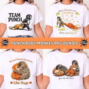 May include: White t-shirts featuring baby monkey designs. One design shows a monkey with the text "TEAM PUNCH". Another says "When life gives you LEMONS, Make some PUNCH". Other designs include "Like Hugs" and "you are not alone".