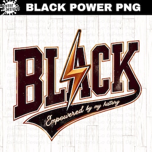 Puede incluir: Texto negro con un rayo dorado en el centro. El texto está en una fuente de estilo vintage y está rodeado por un contorno dorado. El texto dice "Black" y debajo hay una pancarta dorada con el texto "Empowered by my history".