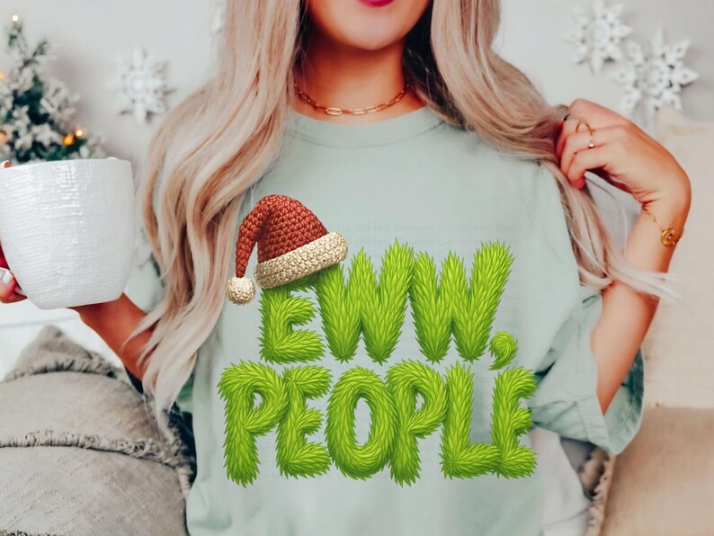 Eww People Christmas Movie Shirt Png, Santa Hat Design, Funny Xmas ...