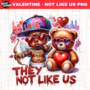 Black Cupid PNG, They Not Like Us Valentine png, African American Valentine png, Hip Hop png, Graffiti, Teddy Bear png, Black Valentines,