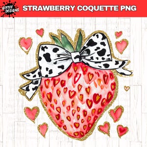 May include: A red strawberry with a black and white cow print bow, surrounded by pink hearts on a gold glitter background.  The text "STRAWBERRY COQUETTE PNG" is at the top of the image.