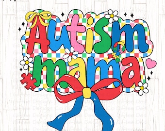 Autism Mama Coquette png, Autism Awareness png, Autism Mom png, Autism Shirt png, Neurodiversity png, Autism Acceptance, Autism month,