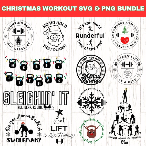 Christmas Workout SVG & PNG Bundle, Christmas Fitness svg, Weights svg, Gym svg bundle, Holiday Fitness, Workout Shirt Svg,  Exercise Svg