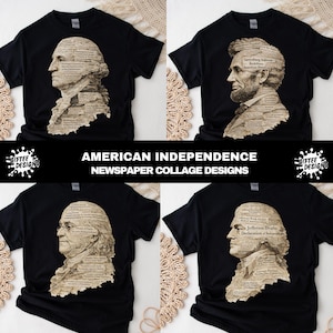 Może przedstawiać: Cztery czarne koszulki z portretami amerykańskich postaci historycznych, z których każdy składa się z wycinków z gazet. Koszulki przedstawiają George'a Washingtona, Abrahama Lincolna, Benjamina Franklina i Thomasa Jeffersona. Widoczny jest również tekst "AMERICAN INDEPENDENCE NEWSPAPER COLLAGE DESIGNS".