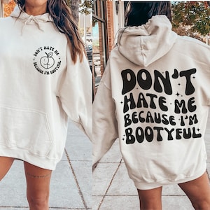 Don't Hate Me Omdat ik Bootyful ben SVG, Booty SVG, Peach SVG, Butt SVG, Adult Humor SVG, Bum SVG, zakontwerp SVG, grappig golvend shirtontwerp