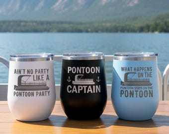 Pontoon boat gifts Pontoon accessories Pontoon captain wine tumbler What happens on the pontoon stays on the pontoon Pontoon party cups