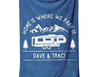 Personalized camping blanket Home is where we park it RV accessories for inside Camper decor Fleece Throw Blue Sherpa