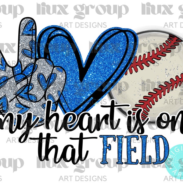 My Heart is On That Field PNG, Peace Love Baseball PNG, Baseball Sublimation Design, Baseball Blue Glitter Png, Baseball Mom Png