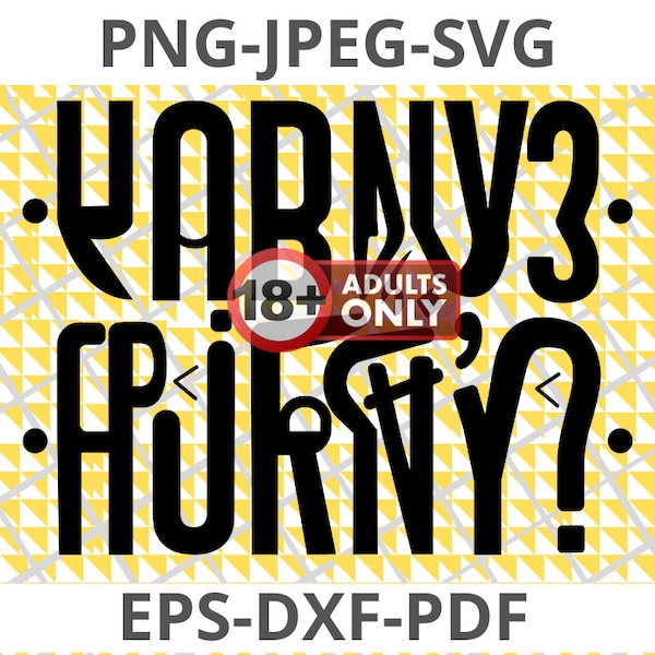 Funny (HornY) 18+  Concealed Message, Mirrored Secret Message SVG