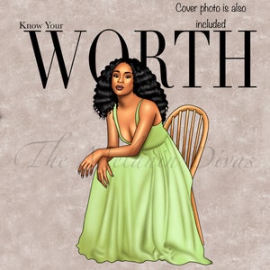Op de afbeelding: Een digitale illustratie van een vrouw met donker krullend haar die een lichtgroene jurk draagt en op een houten stoel zit. De achtergrond is lichtbruin met de tekst "Know Your WORTH" in zwarte letters.