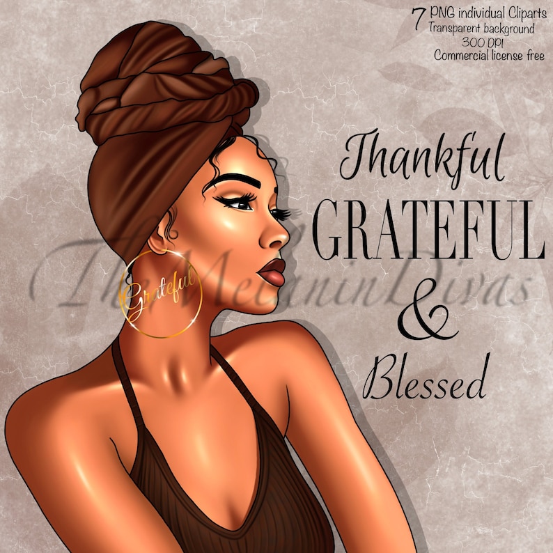 Op de afbeelding: Digitale illustratie van een vrouw met een bruine huid die een bruine hoofddoek en een bruin tanktop draagt. Ze heeft grote gouden oorringen. De achtergrond is lichtbruin met de tekst "Thankful Grateful & Blessed".