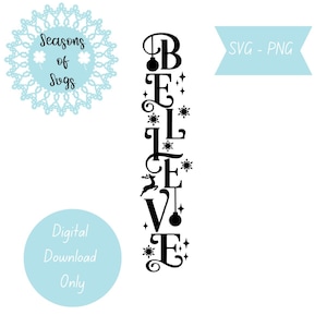 Christmas SVGs, Porch Sign Svg, Believe SVG, Xmas SVG, farmhouse Christmas, front door sign