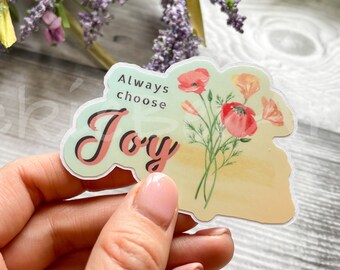 Motivational and Inspirational Waterproof Sticker, Encouraging and Uplifting Sticker, Positive Floral Sticker for Motivation and Support