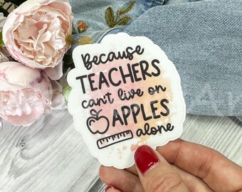 Teacher Humor Waterproof Sticker, Cute Sticker for an Educator, Sticker for a Tutor, Classroom Sticker with a Funny Saying