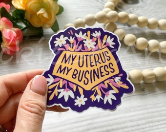 Women Rights Waterproof Sticker, Uterus Floral Sticker for Water Bottle and Tumbler, Girly Feminist Sticker for Laptop and Phone