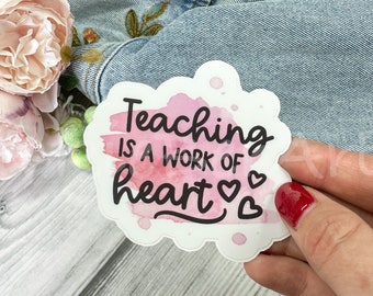 Teacher Inspirational Waterproof Sticker, Cute Sticker for an Educator, Sticker for a Tutor, Classroom Sticker with a Cute Saying