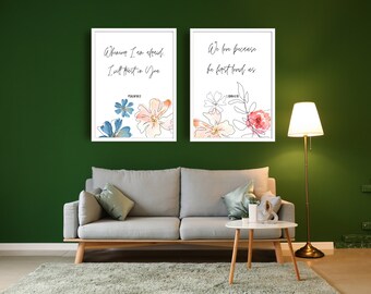 May include: Two framed prints with white backgrounds and floral illustrations. The text on the left print reads "Whenever I am afraid, I will trust in You." The text on the right print reads "We love because he first loved us."