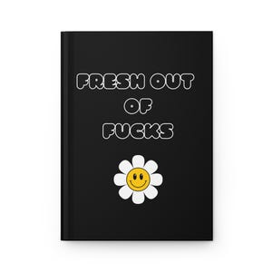 Witty Matte Hardcover Journal: Edgy Humor Notebook