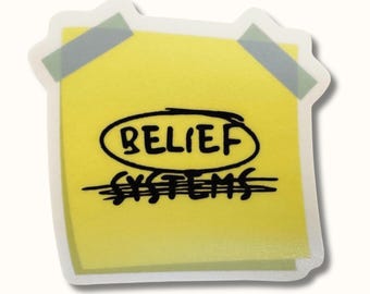 Más creencias, menos sistemas / Pegatina BeMo