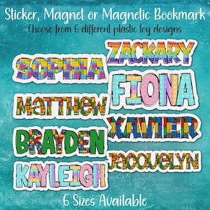 May include: Sticker, magnet, or magnetic bookmark options featuring the names Sophia, Zackary, Matthew, Fiona, Brayden, Xavier, Kayleigh, and Jacquelyn. The text displays various colorful patterns, including block-like textures and polka dots.