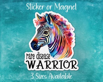 Rare Disease Warrior Sticker or Magnet | Ehlers-Danlos Syndrome, Invisible Disease, Chronic Illness, Genetic Condition, Disability Awareness