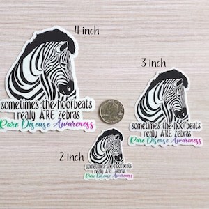 Rare Disease Awareness Zebra Sticker or Magnet Ehlers-Danlos Syndrome, EDS, Invisible Chronic Illness, Multiple Sclerosis, Cystic Fibrosis image 2