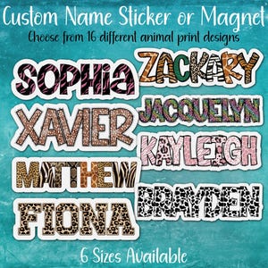 Animal Print Custom Name Sticker or Magnet | Leopard, Cheetah, Tiger, Deer, Snake, Giraffe, Zebra | Personalized Gift